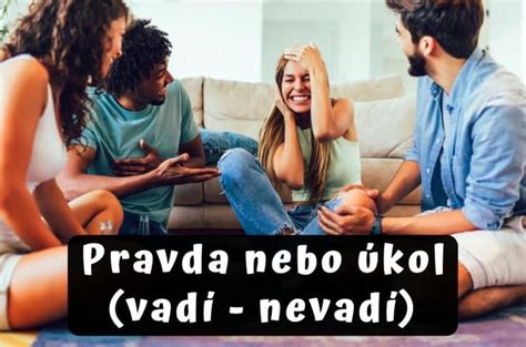 pravda nebo úkol film|Vadí nevadí (2018)